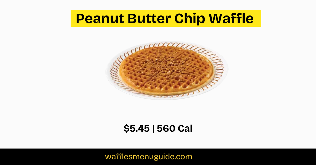 Peanut Butter Chip Waffle House