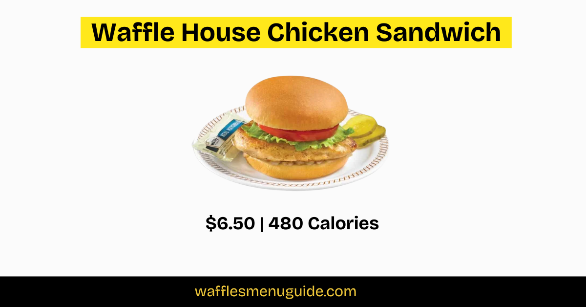 Waffle House Chicken Sandwich
